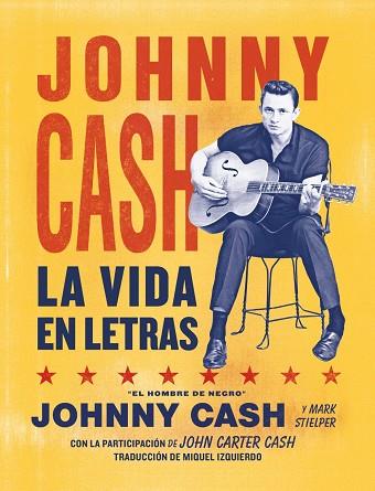 JOHNNY CASH. LA VIDA EN LETRAS | 9788418404375 | CASH, JOHNNY | Llibres Parcir | Librería Parcir | Librería online de Manresa | Comprar libros en catalán y castellano online