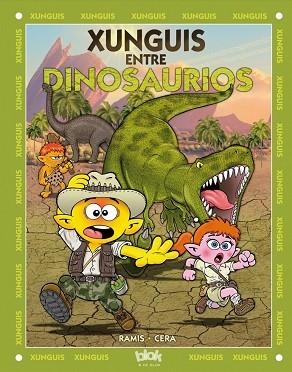 XUNGUIS ENTRE DINOSAURIOS | 9788416075836 | RAMIS, JUAN CARLOS/CERA, JOAQUIN | Llibres Parcir | Librería Parcir | Librería online de Manresa | Comprar libros en catalán y castellano online