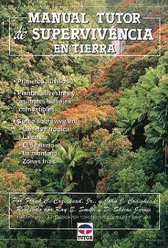MANUAL TUTOR DE SUPERVIVENCIA EN TIERRA | 9788479021290 | Llibres Parcir | Llibreria Parcir | Llibreria online de Manresa | Comprar llibres en català i castellà online
