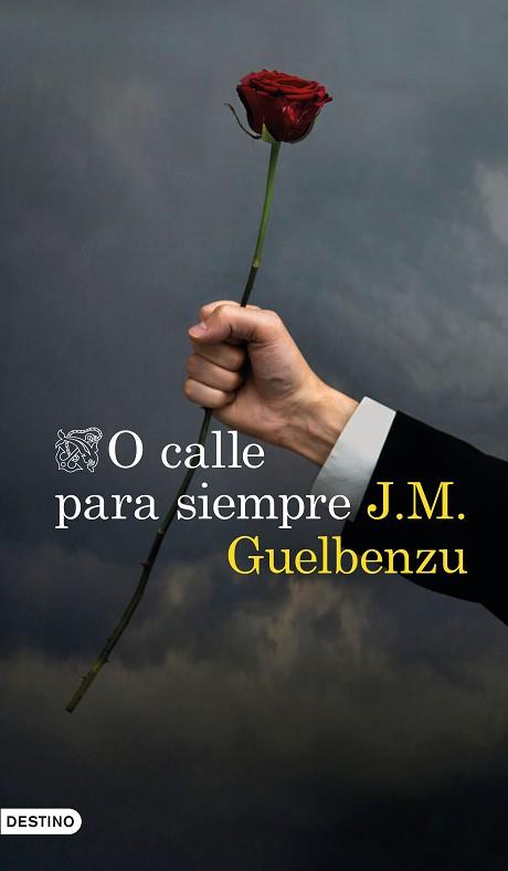 O CALLE PARA SIEMPRE | 9788423355068 | GUELBENZU, J. M. | Llibres Parcir | Librería Parcir | Librería online de Manresa | Comprar libros en catalán y castellano online