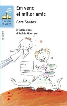 EM VENC EL MILLOR AMIC | 9788466147385 | SANTOS TORRES, CARE | Llibres Parcir | Llibreria Parcir | Llibreria online de Manresa | Comprar llibres en català i castellà online