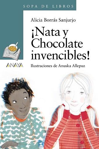 ¡NATA Y CHOCOLATE INVENCIBLES! | 9788467861358 | BORRÁS SANJURJO, ALICIA | Llibres Parcir | Librería Parcir | Librería online de Manresa | Comprar libros en catalán y castellano online