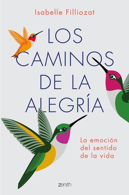 LOS CAMINOS DE LA ALEGRÍA | 9788408183426 | FILLIOZAT, ISABELLE | Llibres Parcir | Librería Parcir | Librería online de Manresa | Comprar libros en catalán y castellano online