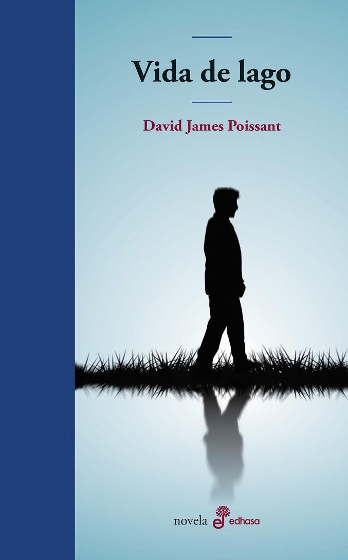 VIDA DE LAGO | 9788435011464 | POISSANT, DAVID JAMES | Llibres Parcir | Librería Parcir | Librería online de Manresa | Comprar libros en catalán y castellano online