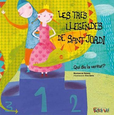 LES TRES LLEGENDES DE SANT JORDI. QUI DIU LA VERITAT? | 9788494305160 | BALADA HERRERA, MONTSERRAT | Llibres Parcir | Librería Parcir | Librería online de Manresa | Comprar libros en catalán y castellano online