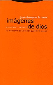 IMAGENES DE DIOS | 9788481645842 | ESTRADA | Llibres Parcir | Librería Parcir | Librería online de Manresa | Comprar libros en catalán y castellano online