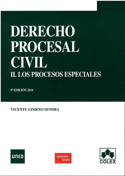 DERECHO PROCESAL CIVIL II. LOS PROC.ESP. 5ª ED. | 9788483424643 | GIMENO SENDRA, VICENTE | Llibres Parcir | Librería Parcir | Librería online de Manresa | Comprar libros en catalán y castellano online