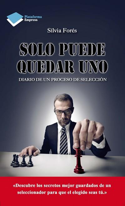 SOLO PUEDE QUEDAR UNO | 9788416096046 | FORÉS SABATER, SÍLVIA | Llibres Parcir | Llibreria Parcir | Llibreria online de Manresa | Comprar llibres en català i castellà online