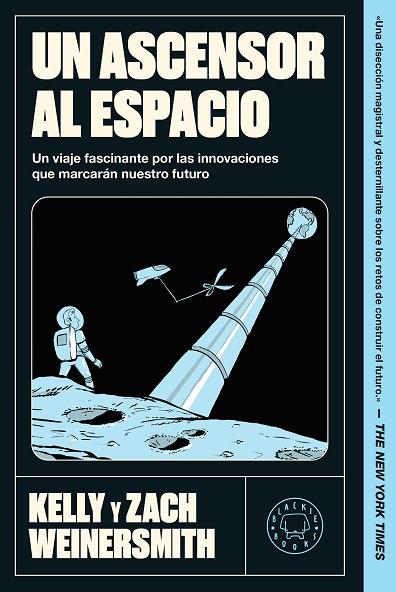 UN ASCENSOR AL ESPACIO | 9791388154447 | WEINERSMITH, KELLY/WEINERSMITH, ZACH | Llibres Parcir | Llibreria Parcir | Llibreria online de Manresa | Comprar llibres en català i castellà online