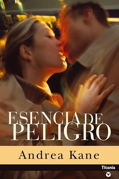 ESENCIA DE PELIGRO | 9788495752581 | KANE | Llibres Parcir | Librería Parcir | Librería online de Manresa | Comprar libros en catalán y castellano online