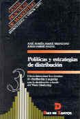 POLITICA Y ESTRATEGIA DISTRIBUCION | 9788479782474 | Llibres Parcir | Librería Parcir | Librería online de Manresa | Comprar libros en catalán y castellano online