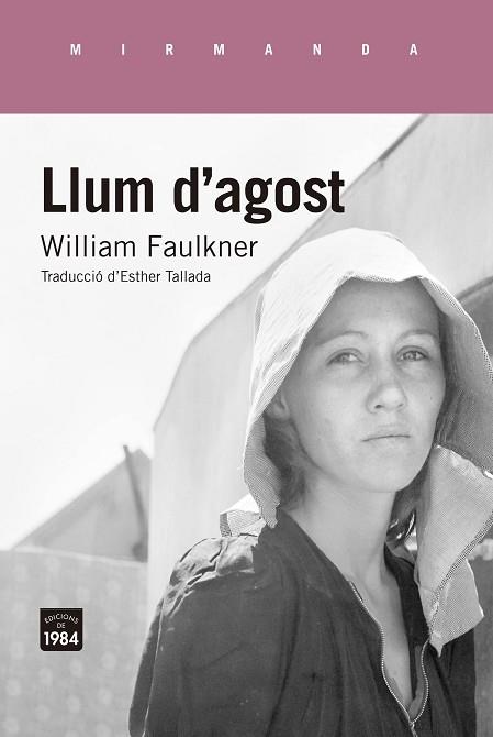 LLUM D'AGOST | 9788416987320 | FAULKNER, WILLIAM | Llibres Parcir | Llibreria Parcir | Llibreria online de Manresa | Comprar llibres en català i castellà online
