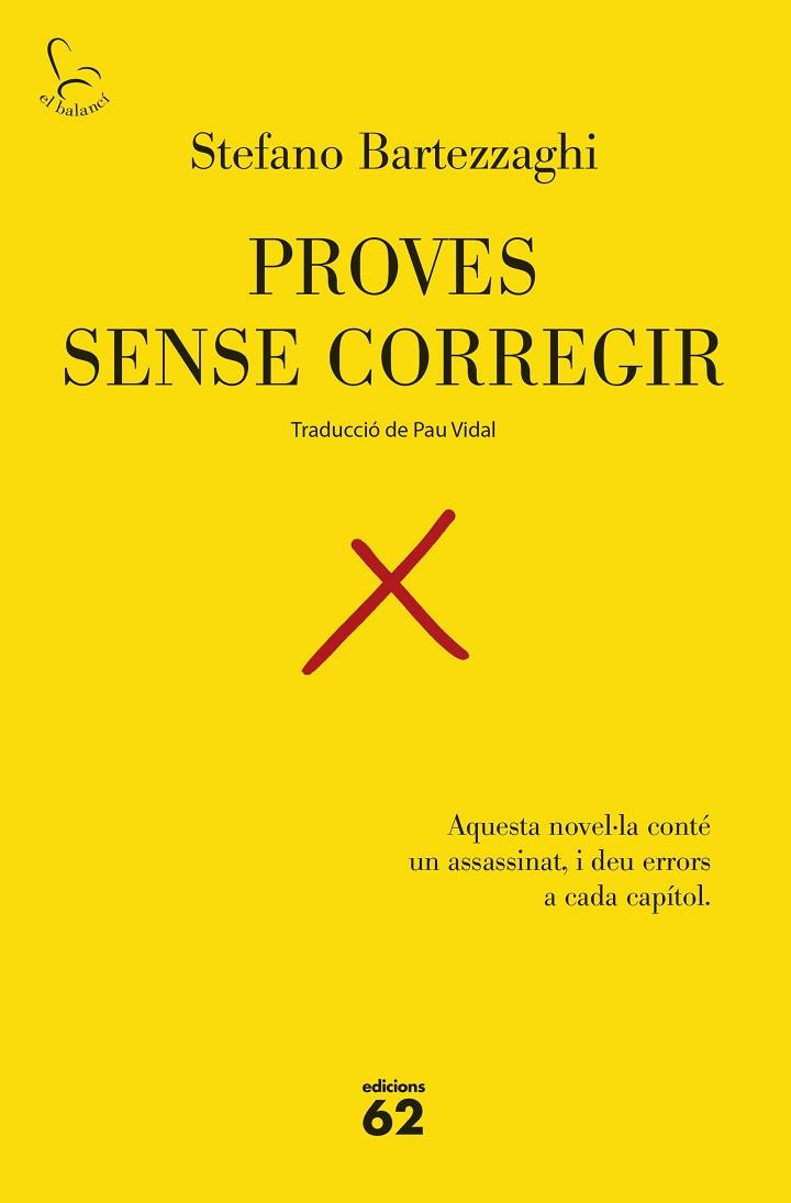 PROVES SENSE CORREGIR | 9788429783575 | BARTEZZAGHI, STEFANO | Llibres Parcir | Librería Parcir | Librería online de Manresa | Comprar libros en catalán y castellano online