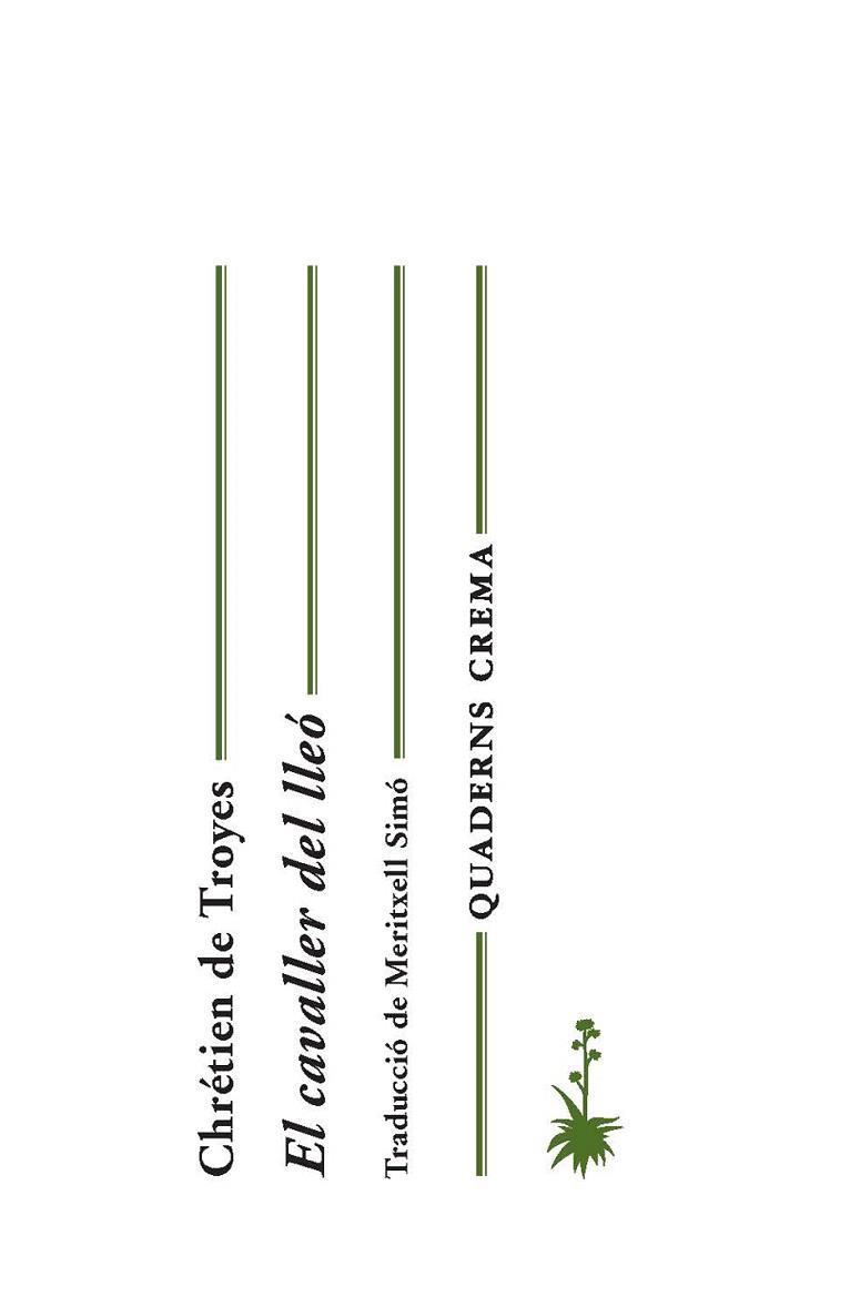 EL CAVALLER DEL LLEÓ | 9788477275480 | CHRÉTIEN DE TROYES | Llibres Parcir | Librería Parcir | Librería online de Manresa | Comprar libros en catalán y castellano online