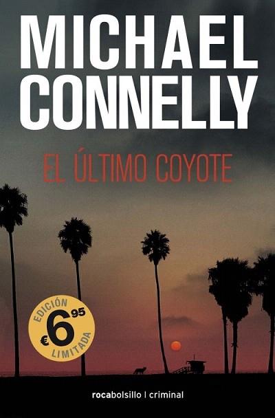 EL ÚLTIMO COYOTE | 9788492833528 | CONNELLY, MICHAEL | Llibres Parcir | Librería Parcir | Librería online de Manresa | Comprar libros en catalán y castellano online