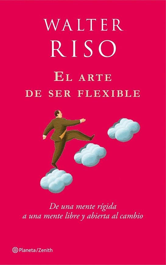 EL ARTE DE SER FLEXIBLE | 9788408080114 | RISO WALTER | Llibres Parcir | Librería Parcir | Librería online de Manresa | Comprar libros en catalán y castellano online