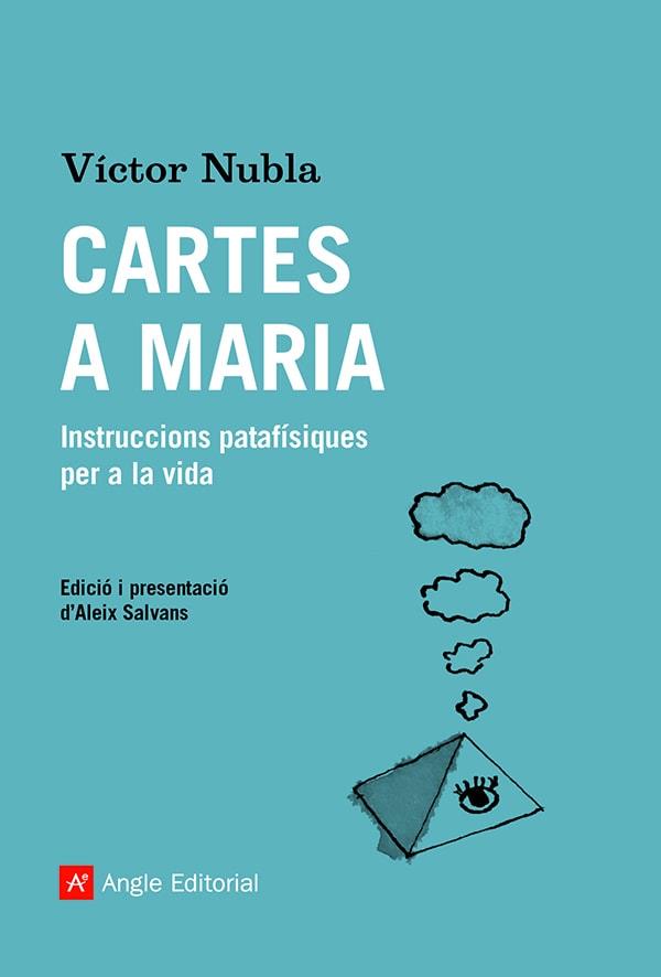 CARTES A MARIA | 9788419017192 | NUBLA, VÍCTOR | Llibres Parcir | Librería Parcir | Librería online de Manresa | Comprar libros en catalán y castellano online