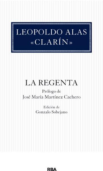 La Regenta | 9788490064498 | ALAS CLARIN, LEOPOLDO | Llibres Parcir | Llibreria Parcir | Llibreria online de Manresa | Comprar llibres en català i castellà online