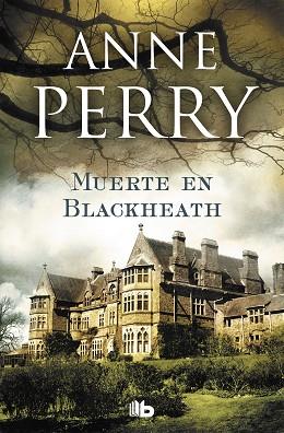 MUERTE EN BLACKHEATH (INSPECTOR THOMAS PITT 29) | 9788490706725 | PERRY, ANNE | Llibres Parcir | Librería Parcir | Librería online de Manresa | Comprar libros en catalán y castellano online