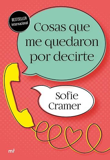 COSAS QUE ME QUEDARON POR DECIRTE | 9788427047709 | CRAMER, SOFIE | Llibres Parcir | Librería Parcir | Librería online de Manresa | Comprar libros en catalán y castellano online