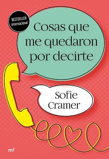 COSAS QUE ME QUEDARON POR DECIRTE | 9788427047709 | CRAMER, SOFIE | Llibres Parcir | Llibreria Parcir | Llibreria online de Manresa | Comprar llibres en català i castellà online