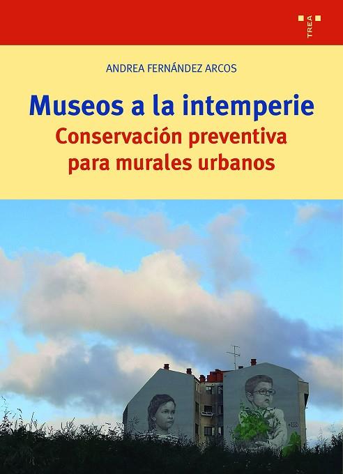 MUSEOS A LA INTEMPERIE | 9788419525178 | FERNÁNDEZ ARCOS, ANDREA | Llibres Parcir | Librería Parcir | Librería online de Manresa | Comprar libros en catalán y castellano online