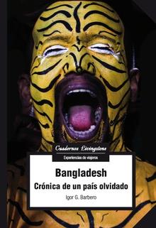 BANGLADESH | 9788491800989 | BARBERO, IGOR G. | Llibres Parcir | Librería Parcir | Librería online de Manresa | Comprar libros en catalán y castellano online
