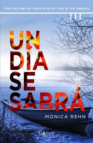 UN DÍA SE SABRÁ | 9788418711503 | REHN, MONICA | Llibres Parcir | Llibreria Parcir | Llibreria online de Manresa | Comprar llibres en català i castellà online