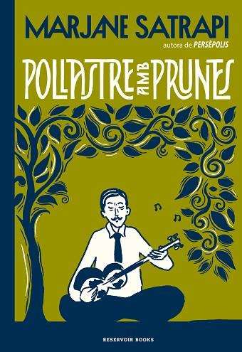 POLLASTRE AMB PRUNES | 9788417910648 | SATRAPI, MARJANE | Llibres Parcir | Llibreria Parcir | Llibreria online de Manresa | Comprar llibres en català i castellà online