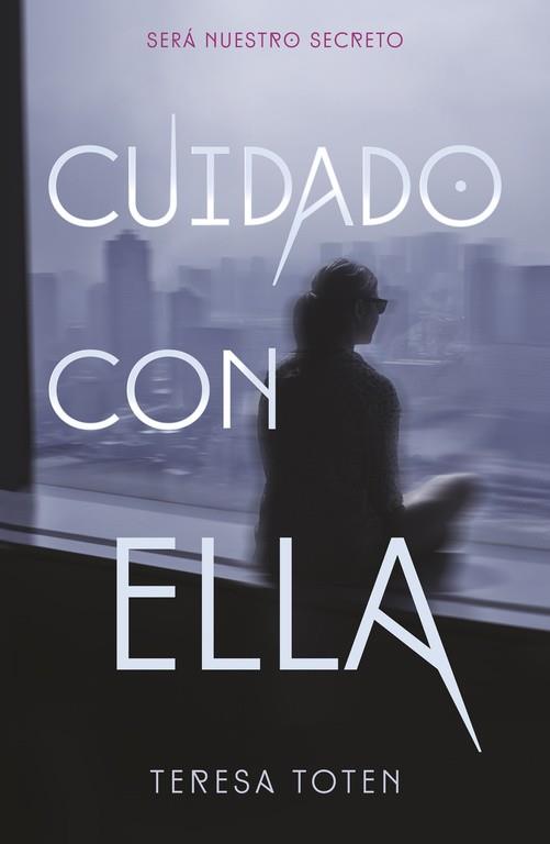 CUIDADO CON ELLA | 9788420485379 | TOTEN, TERESA | Llibres Parcir | Librería Parcir | Librería online de Manresa | Comprar libros en catalán y castellano online