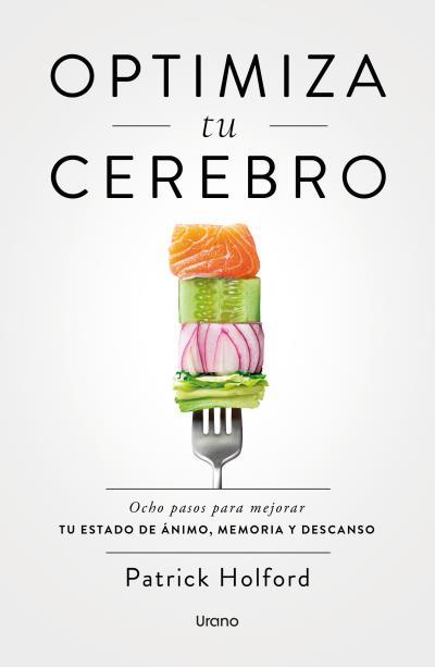 OPTIMIZA TU CEREBRO | 9788418714924 | HOLFORD, PATRICK | Llibres Parcir | Llibreria Parcir | Llibreria online de Manresa | Comprar llibres en català i castellà online
