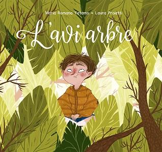 L´AVI ARBRE | 9788491453789 | TETAMO, MARIA ROMANA/PROPIETTI, LAURA | Llibres Parcir | Llibreria Parcir | Llibreria online de Manresa | Comprar llibres en català i castellà online