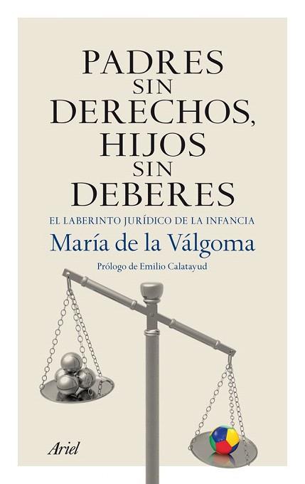 Padres sin derechos, hijos sin deberes | 9788434406070 | María de la Válgoma | Llibres Parcir | Librería Parcir | Librería online de Manresa | Comprar libros en catalán y castellano online