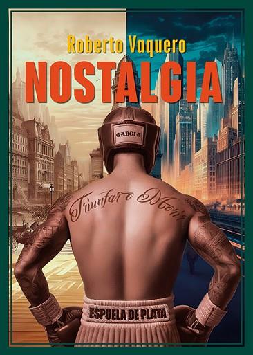 NOSTALGIA | 9788419877468 | VAQUERO, ROBERTO | Llibres Parcir | Llibreria Parcir | Llibreria online de Manresa | Comprar llibres en català i castellà online