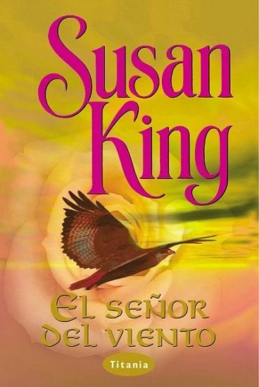 EL SEÐOR DEL VIENTO | 9788479533670 | SUSAN KING | Llibres Parcir | Llibreria Parcir | Llibreria online de Manresa | Comprar llibres en català i castellà online