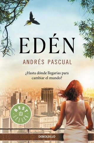 EDÉN | 9788466330787 | PASCUAL,ANDRÉS | Llibres Parcir | Llibreria Parcir | Llibreria online de Manresa | Comprar llibres en català i castellà online