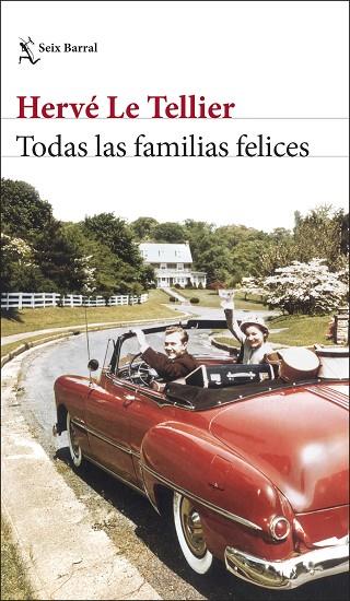 TODAS LAS FAMILIAS FELICES | 9788432243288 | TELLIER, HERVÉ LE | Llibres Parcir | Librería Parcir | Librería online de Manresa | Comprar libros en catalán y castellano online