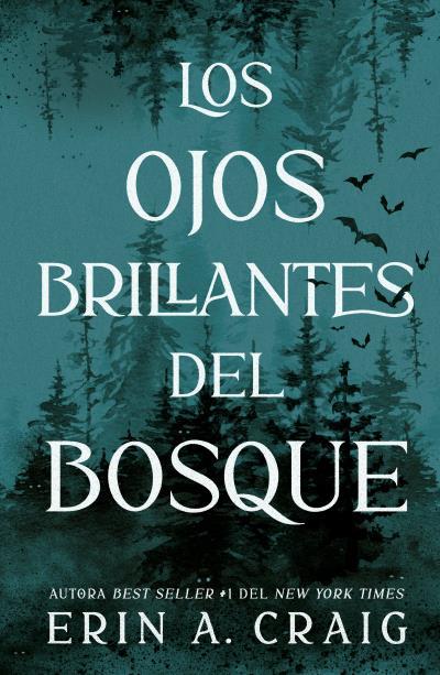 LOS OJOS BRILLANTES DEL BOSQUE | 9791387749033 | CRAIG, ERIN A. | Llibres Parcir | Llibreria Parcir | Llibreria online de Manresa | Comprar llibres en català i castellà online