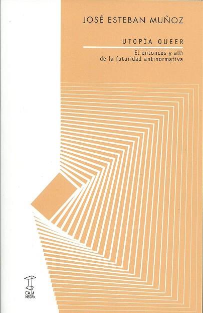 UTOPIA QUEER | 9789871622849 | MUÑOZ, JOSE ESTEBAN | Llibres Parcir | Librería Parcir | Librería online de Manresa | Comprar libros en catalán y castellano online