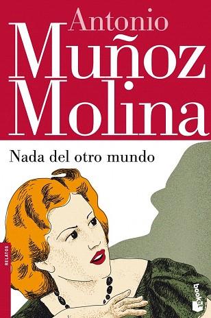Nada del otro mundo | 9788432214899 | Antonio Muñoz Molina | Llibres Parcir | Llibreria Parcir | Llibreria online de Manresa | Comprar llibres en català i castellà online