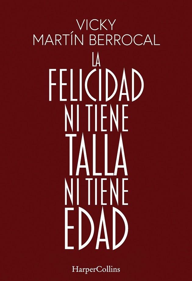 LA FELICIDAD NI TIENE TALLA NI TIENE EDAD | 9788491398806 | MARTÍN BERROCAL, VICKY | Llibres Parcir | Librería Parcir | Librería online de Manresa | Comprar libros en catalán y castellano online