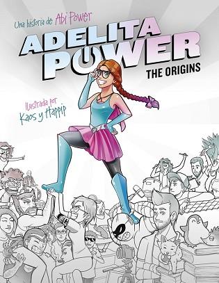 ADELITA POWER: THE ORIGINS (UNA HISTORIA DE ABI POWER) | 9788490436110 | POWER, ABI | Llibres Parcir | Llibreria Parcir | Llibreria online de Manresa | Comprar llibres en català i castellà online