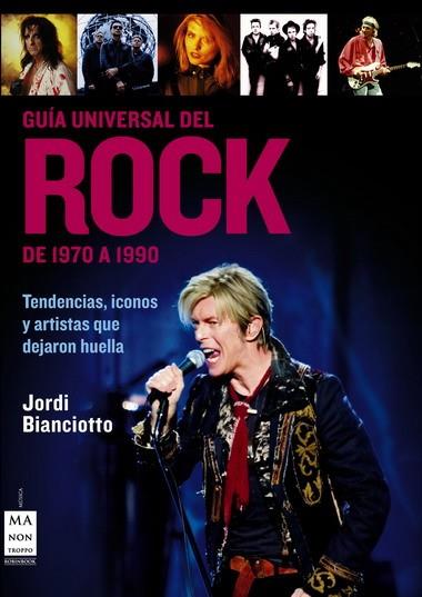 GUIA UNIVERSAL DEL ROCK DE 1970 1990 | 9788496924482 | JORDI BIANCIOTTO | Llibres Parcir | Librería Parcir | Librería online de Manresa | Comprar libros en catalán y castellano online