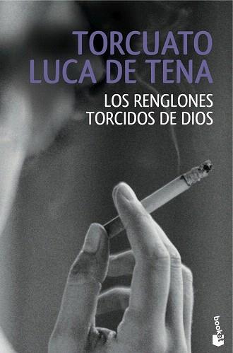 LOS RENGLONES TORCIDOS DE DIOS | 9788408146902 | TORCUATO LUCA DE TENA | Llibres Parcir | Librería Parcir | Librería online de Manresa | Comprar libros en catalán y castellano online