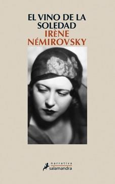 EL VINO DE LA SOLEDAD | 9788498384031 | IRENE NEMIROVSKY | Llibres Parcir | Librería Parcir | Librería online de Manresa | Comprar libros en catalán y castellano online