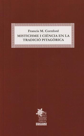 MISTICISME I CIÈNCIA EN LA TRADICIÓ PITAGÒRICA | 9791399040845 | CORNFORD, FRANCIS M. | Llibres Parcir | Llibreria Parcir | Llibreria online de Manresa | Comprar llibres en català i castellà online