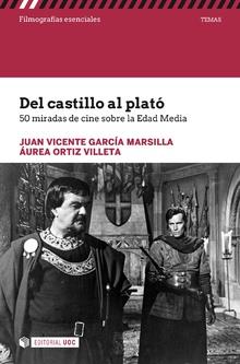 DEL CASTILLO AL PLATó | 9788491168942 | GARCíA MARSILLA, JUAN VICENTE/ORTIZ VILLETA, ÁUREA | Llibres Parcir | Librería Parcir | Librería online de Manresa | Comprar libros en catalán y castellano online
