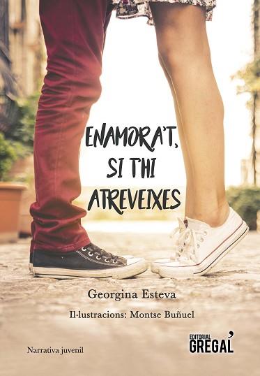 ENAMORA'T, SI T'HI ATREVEIXES | 9788417082499 | ESTEVA MINGUELL, GEORGINA | Llibres Parcir | Librería Parcir | Librería online de Manresa | Comprar libros en catalán y castellano online