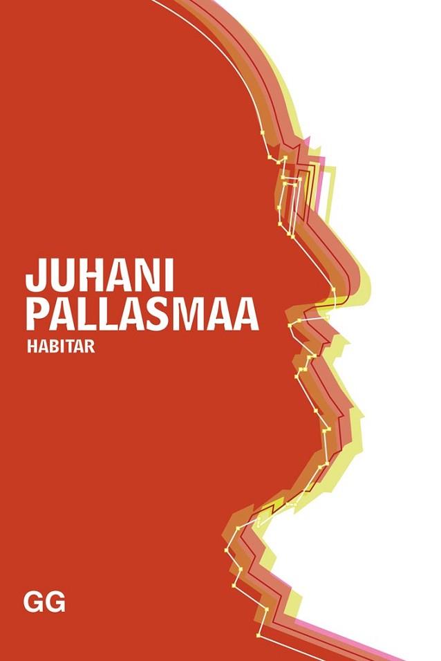 HABITAR | 9788425229237 | PALLASMAA, JUHANI | Llibres Parcir | Llibreria Parcir | Llibreria online de Manresa | Comprar llibres en català i castellà online