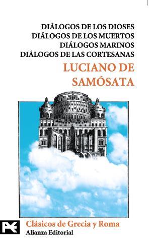 DIALOGOS DE LOS DIOSES MUERTOS MARINOS CORTESANAS | 9788420659541 | LUCIANO DE SAMOSATA | Llibres Parcir | Llibreria Parcir | Llibreria online de Manresa | Comprar llibres en català i castellà online